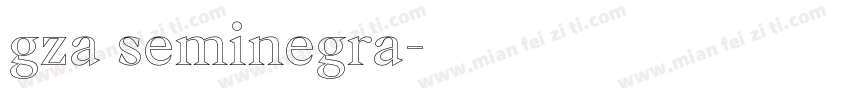 gza seminegra字体转换